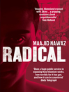 Radical (eBook): My Journey from Islamist Extremism to a Democratic Awakening